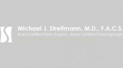 Dr. Michael J Streitmann MD F.A.C.S